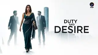 Dutey & Desire | Official Trailer | Full Show Streaming Now on iTAP Entertainment App