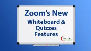 Zoom's New Whiteboard & Quizzes Features