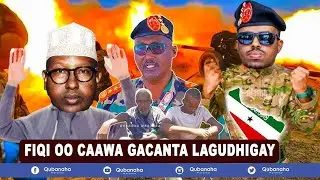 DEG DEG: Ciidanka Somaliland oo weerar ku ah Laascaanod, Fiqi oo halis ku jiro, dagaal..