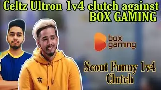 Celtz Ultron 1v4 BOX GAMING || Scout 1v4 Funny Clutch || Pubg Mobile