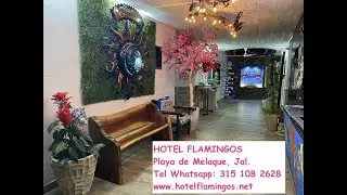 HOTEL FLAMINGOS en la playa de Melaque, Jalisco Abril 2023