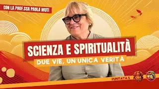 Cosa succede quando scienza e spiritualità si incontrano? | Prof.ssa Paola Muti