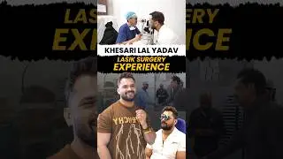 LASIK Done at Eye 7 | खेसारी जी का अनुभव