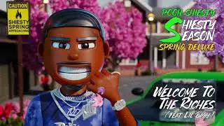 Pooh Shiesty - Welcome To The Riches (feat. Lil Baby) [Official Audio]
