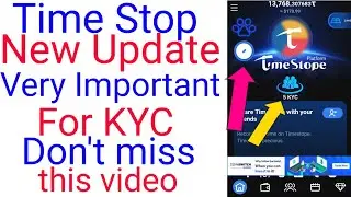 #Time Stop New lastest Update || #timestop kyc and withdrawal Complete process #cryptocurrency