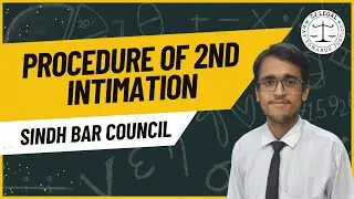 Procedure of Second Intimation | Sindh Bar Council