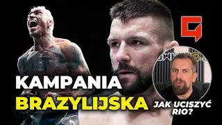 KAMPANIA BRAZYLIJSKA GENERAŁA GAMROTA! JAK UCISZYĆ RIO? PRESJA, AGRESJA I STÓJKA VS. ZAPASY I PARTER