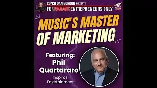 Richard Branson&rsquo;s Partner & Music Marketing Guru - Phil Quartararo :: For Badass Entrepreneurs ONLY!