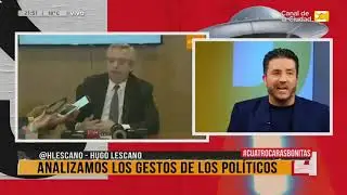 La mentira de Alberto Fern&aacute;ndez: El cuerpo no miente | Hugo Lescano en Cuatro Caras Bonitas
