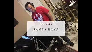 ShiresTV: James Nova