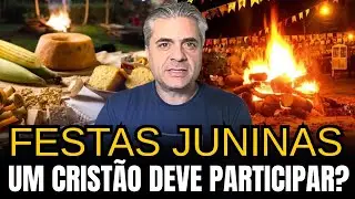 FESTAS JUNINAS UM CRIST&Atilde;O DEVE PARTICIPAR? Prof. Leandro Quadros #festasjuninas #saojoao #s&atilde;ojo&atilde;o