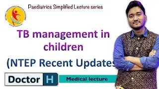 Tuberculosis (TB) Treatment in Children &ndash; Medications, Duration & Key Guidelines