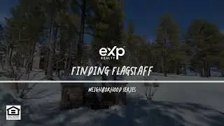 Finding Flagstaff: Pinnacle Pines Neighborhood Tour