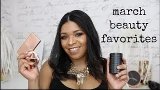 March 2017 Beauty Favorites