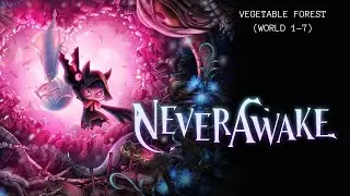 Never Awake Gameplay - Vegetable Forest (World 1-7) (FULL UPGRADE)