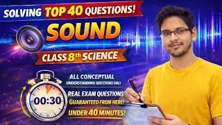 Sound I Class 8th I Science I Important Questions I 40MCQ Questions I #class8th #sound #ncert #cbse 