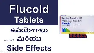 Flucold Tablet Uses and Side Effects in Telugu | cough and cold Tablets