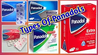 Different Types Of Panadol Tablets | Uses of Panadol Tablets | Dosage of Panadol Tablets|