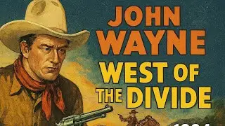 West of the Divide | 1934 | Western