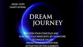 Intuitive Dream Analysis/ Re balancing of all Elements in your conscious and subconscious levels: