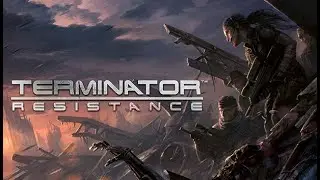 Terminator: Resistance | Story Cinematic