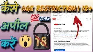 Age restriction strike remove  on YouTube channel??
