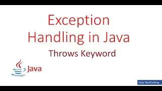 Learn Throws Keyword in Java | EasyTechCode