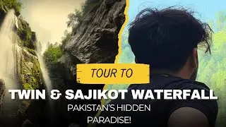 Secret Twin waterfall & Sajikot Waterfall | Tour to Sajikot waterfall from Islamabad 