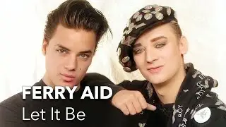 Ferry Aid - Let It Be
