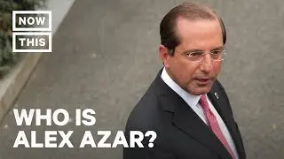 Who Is Alex Azar? Narrated by Paul Scheer | NowThis