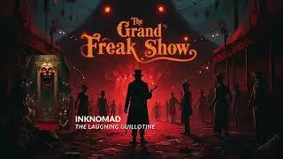 INKNOMAD - The Laughing Guillotine