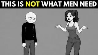 Women Still Don&rsquo;t Understand What Men Need