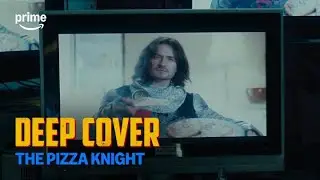 Deep Cover: The Pizza Knight | Prime Video