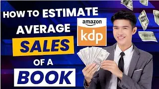 How to know the estimation of book sales per week & month for KDP