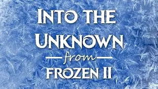 Into the Unknown, from Frozen II (for Brass Band)
