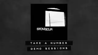 Stone Sour - Take A Number - Demo Sessions