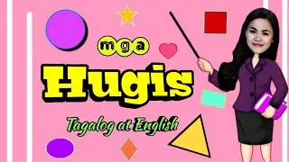 Mga Hugis (Shape) Tagalog at English #toddlers #shape #children #hugis #tagalog#educationalvideo