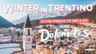 15 Fun Things to Do in the Dolomites, Italy (Winter in Trentino)