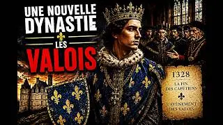54&egrave;me &eacute;pisode UNE NOUVELLE DYNASTIE LES VALOIS