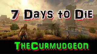 7 Days to Die A20 Experimental - Babbling Old Guys