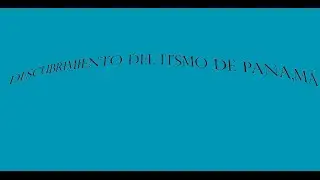 Descubrimiento del Itsmo de Panam&aacute;