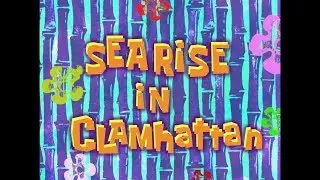 Searise in Clamhattan - SpongeBob Soundtrack