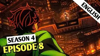 Demon Slayer Season 4 Episode 8 In English