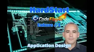 HardStart C# -- Programmieren 2026 EXKURS: Application Design #1