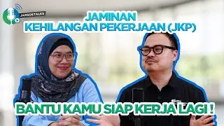 JAMSOSTALKS : Jaminan Kehilangan Pekerjaan (JKP) BPJAMSOSTEK Siap Bantu Kamu Kerja Lagi!