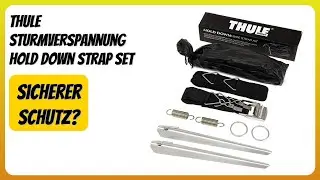BEWERTUNG (2026): Thule Sturmverspannung Hold Down Strap Set. Infos