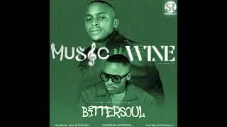Thee Music N' Wine Vol.21 Mixed & Compiled By BitterSoul