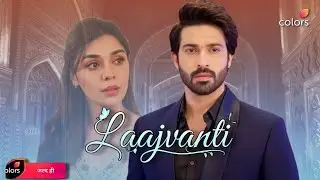 Colors TV New Show&ldquo;LAAJVANTI