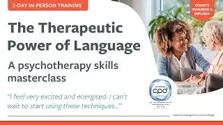 The Therapeutic Power of Language: Essential Skills for Effective Therapy | Two-Day Workshop