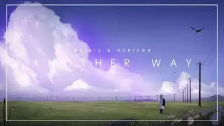 MagLix & Horizon - Another Way